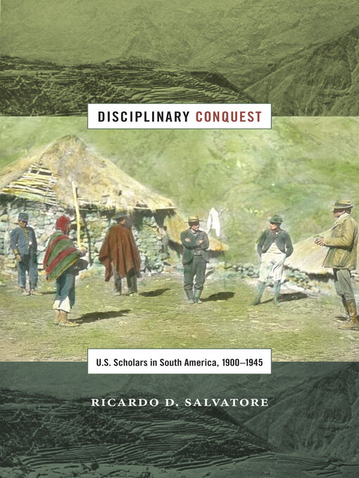 Title details for Disciplinary Conquest by Ricardo D. Salvatore - Available